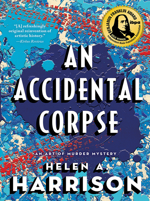 Title details for An Accidental Corpse by Helen A. Harrison - Available